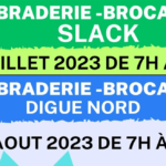 Braderie Brocante Slack et DIGUE – Été 2023