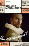 THEATRE : QUE DIRA MONTAIGNE ?