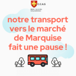 notre transport vers le marché de Marquise fait une pause !