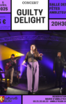 Concert : Guilty Delight