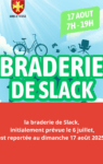 Report : Braderie de Slack