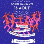Affiche colorée sur fond bleu avec des confettis multicolores. En haut, le blason rouge et jaune de la commune d’Ambleteuse est visible. Le texte principal, en blanc, annonce : "SOIRÉE DANSANTE – 16 AOÛT", accompagné d’un feu d’artifice stylisé en arrière-plan. En dessous, plusieurs silhouettes de personnes dansent joyeusement, habillées en rose, orange et rouge. Des bandeaux blancs contiennent les informations suivantes : À partir de 21h Feu d’artifice – 22h30 Animé par For Ever Night Events Digue d’Ambleteuse L’ensemble de l’affiche évoque une ambiance festive et estivale.