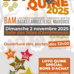 Affiche du Loto Quine 2025 organisé par le Basket Ambleteuse Marquise (BAM). L’événement aura lieu le dimanche 2 novembre 2025 à la salle des fêtes d’Ambleteuse, rue Maginot. Ouverture des portes à 13h00, début du jeu à 14h00. Tarifs : 1 carte 4 €, 3 cartes 10 €, 7 cartes 20 €, carte spéciale 5 €. Super lot : 250 € en bons d’achat. Restauration sur place : croque-monsieur, crêpes, gâteaux, confiseries et buvette. Réservation obligatoire au 07 82 73 90 68 (Marlène).