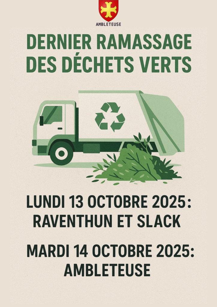 Affiche d’information de la commune d’Ambleteuse annonçant le dernier ramassage des déchets verts en octobre 2025. Illustration d’un camion poubelle vert avec le symbole du recyclage et un tas de branchages. Dates indiquées : lundi 13 octobre 2025 pour Raventhun et Slack, mardi 14 octobre 2025 pour Ambleteuse.
