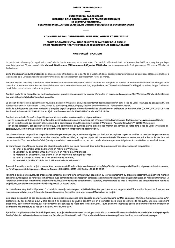 Affiche officielle de la préfecture du Pas-de-Calais annonçant une enquête publique, du 8 décembre 2025 au 7 janvier 2026, sur le projet de classement au titre des sites de la pointe de la Crèche et de ses perspectives maritimes vers les Deux-Caps et les côtes anglaises, avec modalités de consultation du dossier et dates de permanences en mairie.