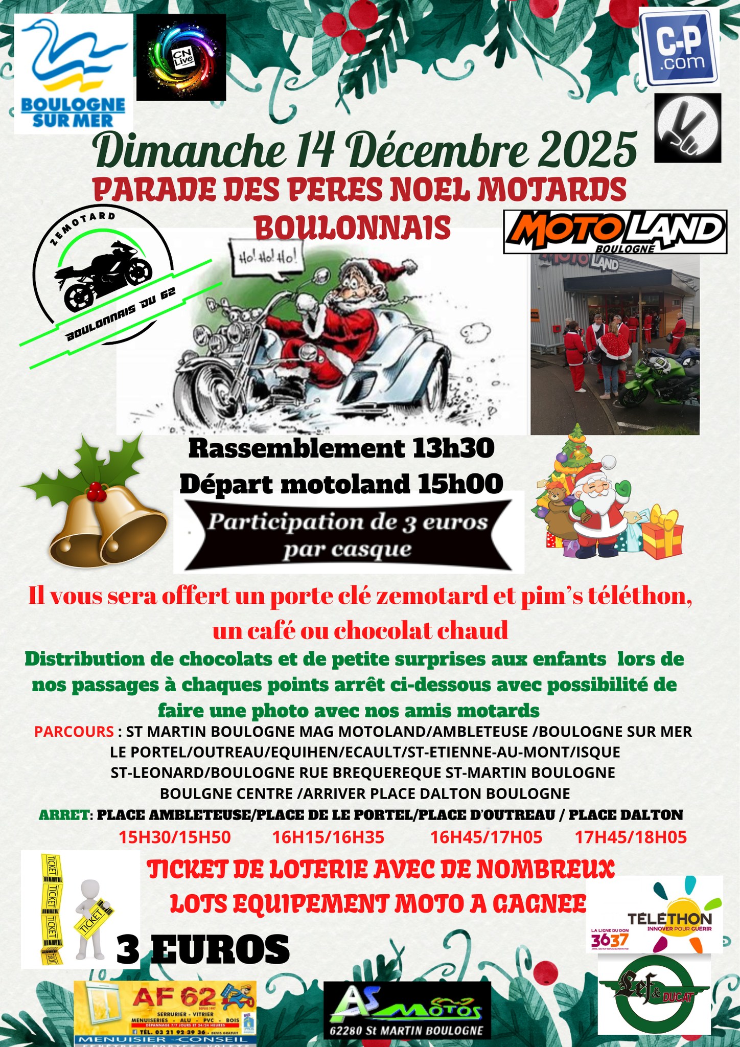 Affiche annonçant la « Parade des Pères Noël Motards Boulognais » du dimanche 14 décembre 2025. On y voit un dessin du Père Noël roulant en moto, des logos de partenaires, des décorations de Noël et une photo de motards déguisés en Père Noël devant le magasin Motoland. Les informations incluent l’horaire de rassemblement à 13h30, le départ à 15h00, une participation de 3 euros au profit du Téléthon, ainsi que le parcours et les différents arrêts dont celui d’Ambleteuse.