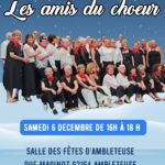 Affiche du concert de la chorale « Les Amis du Chœur » à Ambleteuse. On y voit un grand groupe de choristes, hommes et femmes, habillés en noir et blanc avec des foulards rouges. Le fond représente un ciel bleu nuit avec de la neige. Les informations indiquent : « Concert avec la chorale Les Amis du Chœur – Samedi 6 décembre de 16h à 18h – Salle des fêtes d’Ambleteuse, Rue Maginot 62164 Ambleteuse – Entrée gratuite – Concert organisé à l’occasion du Marché de Noël d’Ambleteuse ». Le logo de la commune d’Ambleteuse apparaît en haut à gauche.