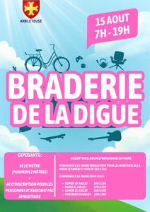 Affiche de la Braderie de la Digue organisée par la ville d'Ambleteuse le 15 août de 7h à 19h. L'image sur fond de ciel bleu indique les tarifs pour les exposants (3 euros le mètre, minimum 2 mètres, plus 4 euros pour les non-résidents) et liste les dates des permanences en mairie pour les inscriptions en juin et juillet.