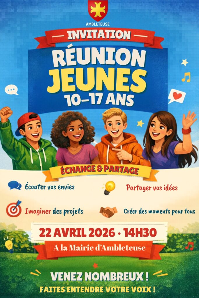 Affiche officielle de la Commune d'Ambleteuse invitant les jeunes de 10 à 17 ans à une première réunion d'échange le mercredi 22 avril 2026 à 14h30 à la Mairie. L'affiche illustre quatre adolescents souriants sur fond de ciel et de verdure. Le programme détaillé est : écouter vos envies, partager vos idées, imaginer des projets, créer des moments pour tous. Le blason de la ville est présent en haut.