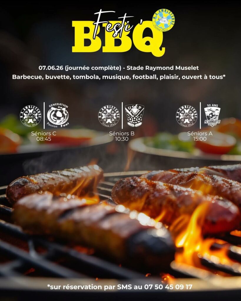 Affiche du Festi’BBQ de l’US Ambleteuse, organisé le 7 juin 2026 au Stade Raymond Muselet. L’image montre des saucisses en train de griller au barbecue, avec les informations principales de l’événement : barbecue, buvette, tombola, musique et football. Trois matchs sont annoncés : Seniors C à 8h45, Seniors B à 10h30 et Seniors A à 15h. Réservation par SMS au 07 50 45 09 17.