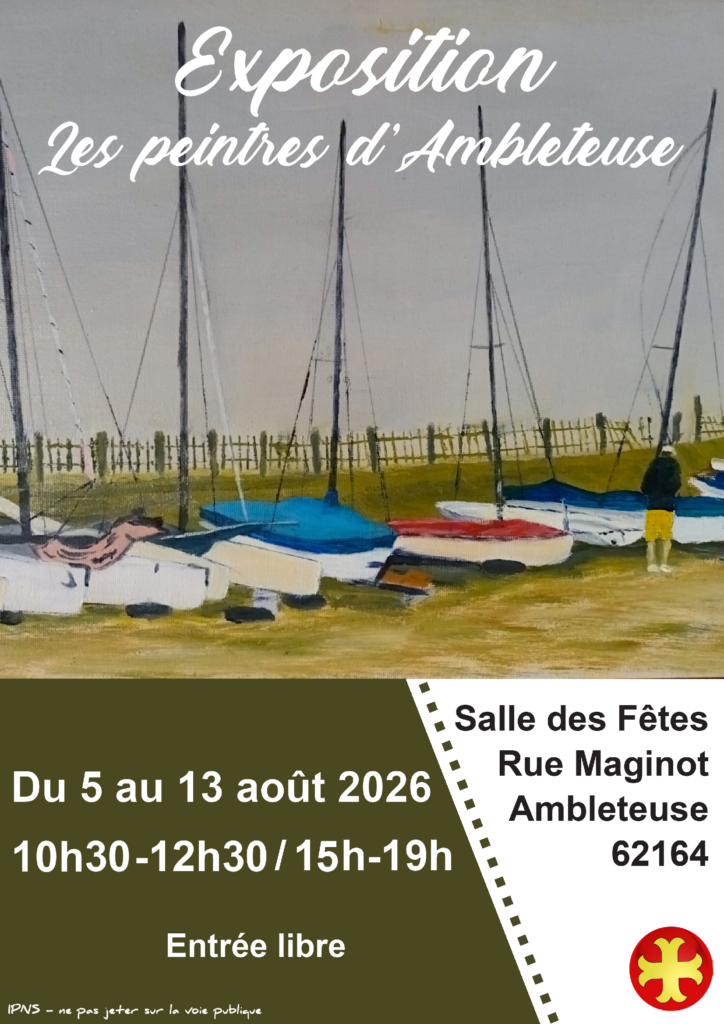 Affiche de l’exposition « Les Peintres d’Ambleteuse », avec une illustration de bateaux sur la plage. L’exposition a lieu du 5 au 13 août 2026 à la Salle des fêtes d’Ambleteuse, rue Maginot. Horaires : 10h30-12h30 et 15h-19h. Entrée libre.