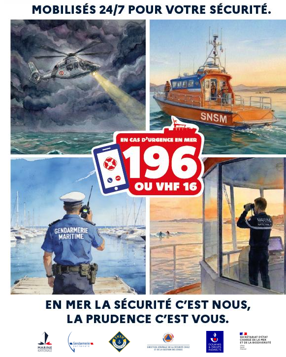 Affiche de la campagne 2026 de sécurité des loisirs nautiques et de la plaisance, avec un hélicoptère de secours, un bateau de la SNSM, un agent de la gendarmerie maritime et un surveillant en mer. Au centre, le numéro d’urgence en mer « 196 ou VHF 16 ». Slogan : « En mer la sécurité c’est nous, la prudence c’est vous. »