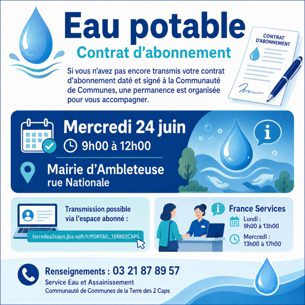 Visuel d’information sur l’eau potable indiquant une permanence le mercredi 24 juin de 9h00 à 12h00 à la mairie d’Ambleteuse, rue Nationale, pour accompagner les habitants dans la transmission de leur contrat d’abonnement à la Communauté de Communes de la Terre des 2 Caps.