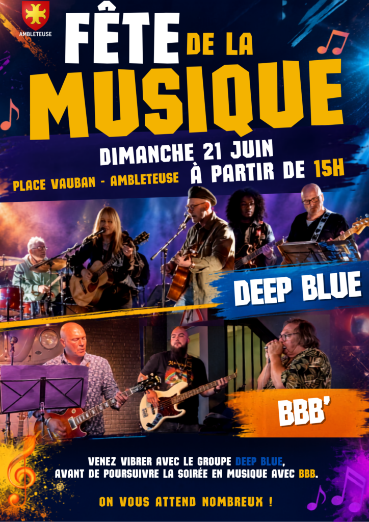 Affiche colorée annonçant la Fête de la Musique à Ambleteuse, le samedi 21 juin à partir de 15h, Place Vauban. L’événement propose une journée festive en musique avec les groupes Deep Blue et BBB’, dans une ambiance de concert avec projecteurs, instruments et visuels de musiciens.