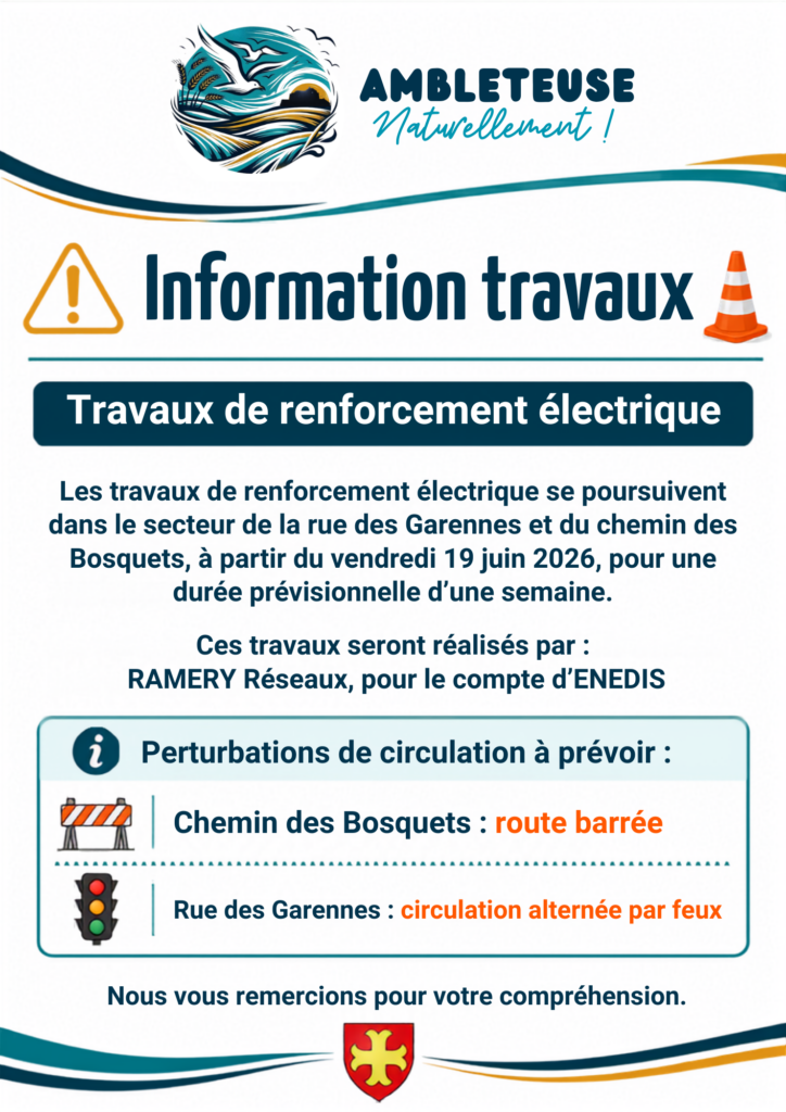 Visuel municipal d’information travaux indiquant la poursuite de travaux de renforcement électrique rue des Garennes et chemin des Bosquets à Ambleteuse à partir du vendredi 19 juin 2026, avec route barrée chemin des Bosquets et circulation alternée par feux rue des Garennes.
