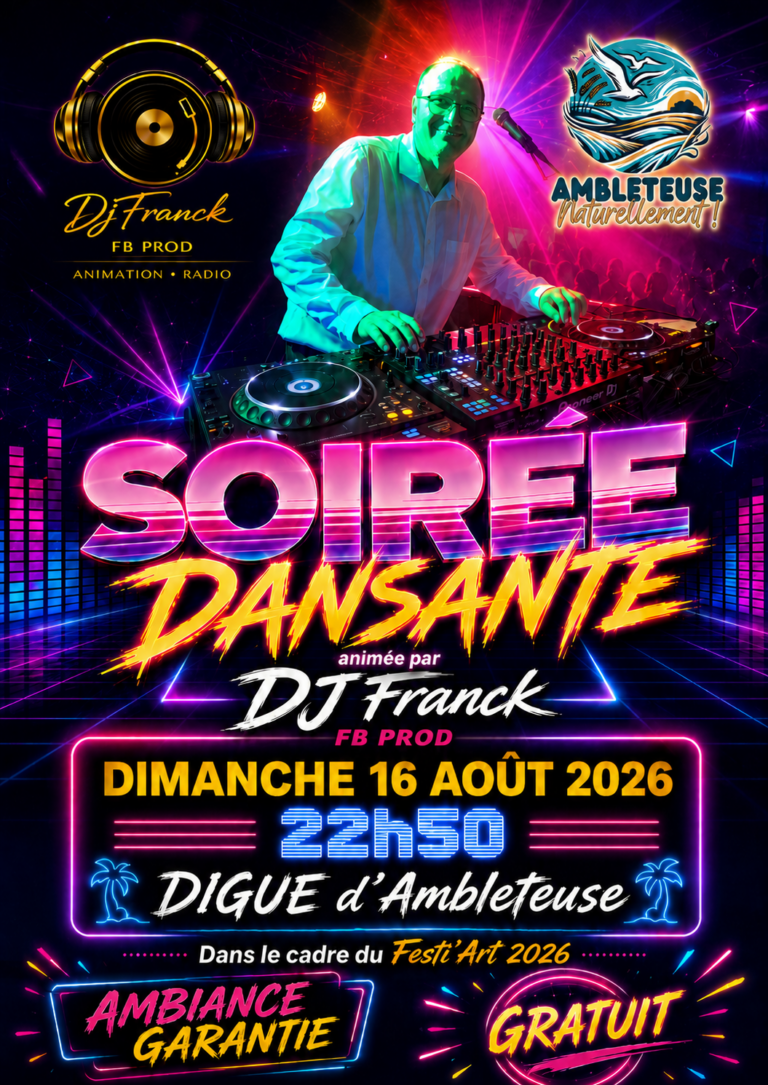 Affiche de la soirée dansante animée par DJ Franck, dimanche 16 août 2026 à 22h50 sur la digue d’Ambleteuse, dans le cadre de Festi’Art 2026. Événement gratuit et ouvert à tous.
