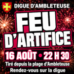Affiche annonçant le feu d’artifice du dimanche 16 août 2026 à 22 h 30, tiré depuis la plage d’Ambleteuse, avec rendez-vous sur la digue.