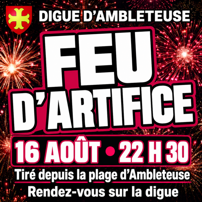 Affiche annonçant le feu d’artifice du dimanche 16 août 2026 à 22 h 30, tiré depuis la plage d’Ambleteuse, avec rendez-vous sur la digue.