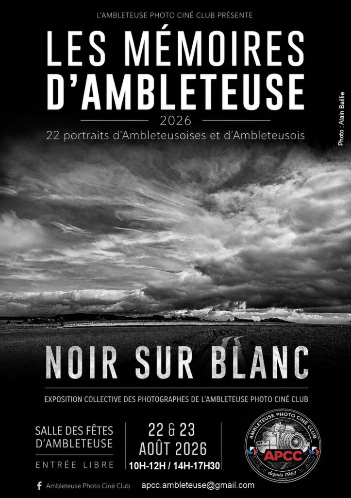 Découvrez « Les Mémoires d’Ambleteuse 2026 », exposition photo de l’Ambleteuse Photo Ciné Club, les 22 et 23 août à la salle des fêtes. Entrée libre.