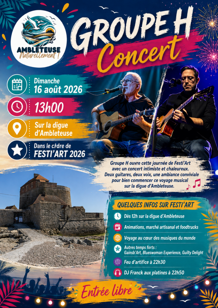 Affiche du concert du Groupe H à Festi’Art 2026, dimanche 16 août à 13h sur la digue d’Ambleteuse.
