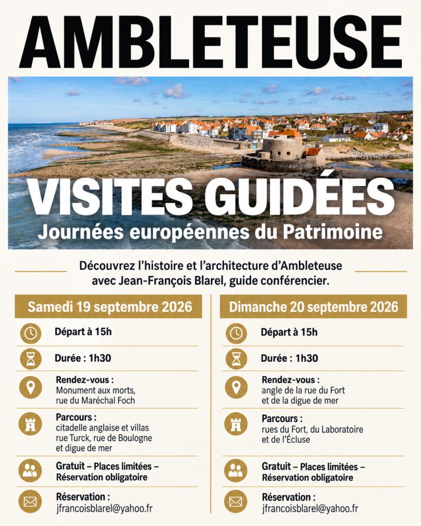 À l’occasion des Journées européennes du Patrimoine, Jean-François Blarel, guide conférencier, vous propose deux visites guidées gratuites pour découvrir l’histoire et l’architecture d’Ambleteuse.